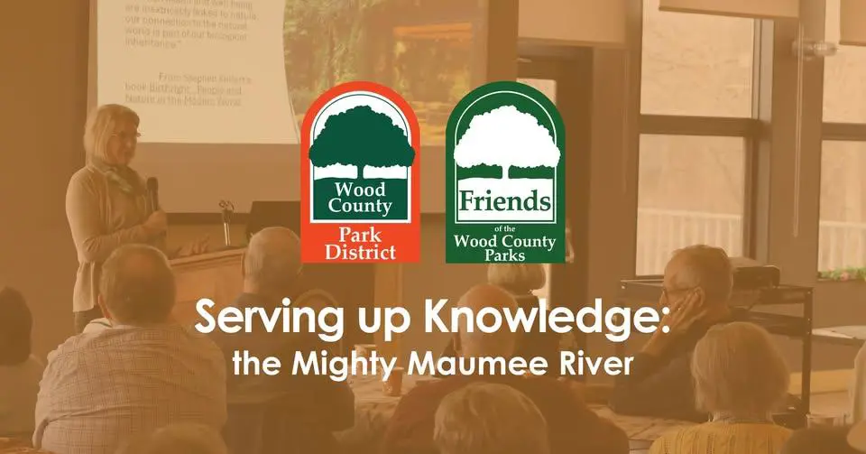 Serving Up Knowledge: The Mighty Maumee River